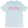 Satan Is My Sugar Daddy T-Shirt