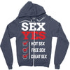 Sex Yes Please Zipper Hoodie