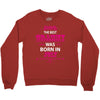 The Best Grammy Was Born In July Crewneck Sweatshirt