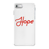 hope inspiration iPhone 7 Case