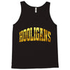 Hooligans Tank Top
