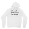 i can't adult today Unisex Hoodie
