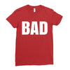 bad (2) Ladies Fitted T-Shirt