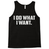 i do what i want Tank Top