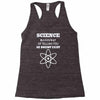 science is gods   atheism Racerback Tank