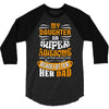 My Daughter Super Awesome Dad 3/4 Sleeve Shirt