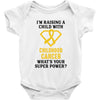 I'm Raising A Child With Childhood Cancer What's Your Super Power Baby Bodysuit