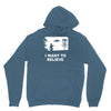 i want to believe Hoodie