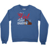 Just A Girl In Love With Her Heavy Equipment Operator Crewneck Sweatshirt