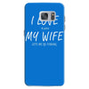 i love my wife ~ mens funny fishing Samsung Galaxy S7