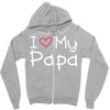 I Love My Papa Zipper Hoodie