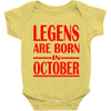legends are born in october vintage Baby Onesie