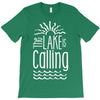 the lake is calling T-Shirt
