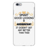 Smart Good Looking Accountant Doesnt Get Better Than This iPhone 6/6s Plus Case