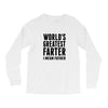 World's Greatest Farter I Mean Father Long Sleeve Shirts