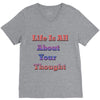 life is all V-Neck Tee
