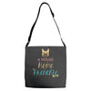 house is not a home without a frenchie Adjustable Strap Totes