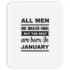 all men are created equal january Mousepad
