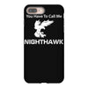 call me nighthawk step brothers iPhone 8 Plus