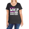 watch me whip watch me bake bake Ladies Curvy T-Shirt