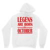 legends are born in october vintage Hoodie