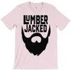 lumber jacked T-Shirt