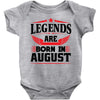 Legends Are Born In August Baby Onesie