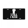 still i rise License Plate