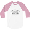 sorry i was watching cops 3/4 Sleeve Shirt