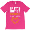 if it's not on strava it didn't happen T-Shirt