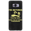 i'm retired Samsung Galaxy S8 Plus