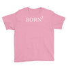 born 2 again Youth Tee
