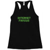 internet famous Racerback Tank