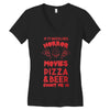 horror movies, pizza and beer Women's V-Neck T-Shirt