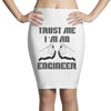 i'm an engineer Pencil Skirts