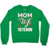 Mom Wife Veteran - Veterans Day T-Shirt Gifts Crewneck Sweatshirt