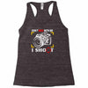 don't mess with me i shoot Racerback Tank