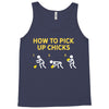 How To Pick Up Chicks Tank Top