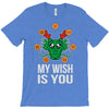 my wish T-Shirt
