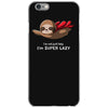 super lazy iPhone 6/6s Case