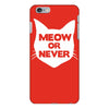 meow or never iPhone 6/6s Plus Case