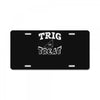 trig or treat License Plate