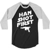 han shot first 3/4 Sleeve Shirt