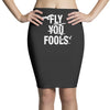 Fly You Fools Pencil Skirts