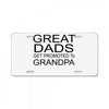 great dads get promoted License Plate