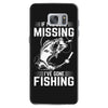 If I've Gone Missing Fishing Samsung Galaxy S7