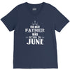The Best Father Was Born In June V-Neck Tee