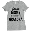 great moms get promoted to grandma Ladies Fitted T-Shirt