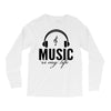 music is my life Long Sleeve Shirts