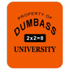 dumbass university t shirt school party funny tee Mousepad
